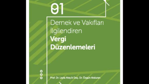 Sivil Toplumu İlgilendiren Vergi Düzenlemeleri Raporları